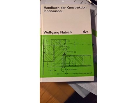 Handbuch der Konstruktion: Innenausbau, Wolfgang N